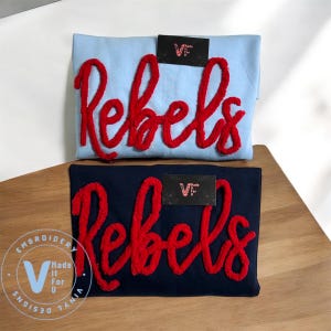 Embroidered Rebels Sweatshirt: Chenille Yarn , College Team Spirit , puffy mascot sweatshirt , Custom chenille yarn crewneck , Mississippi