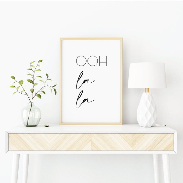 Ooh La La Wall Art, Bath, Bedroom, Living Room, Decor, French, Typography, Poster, Digital Download, Printable, Print