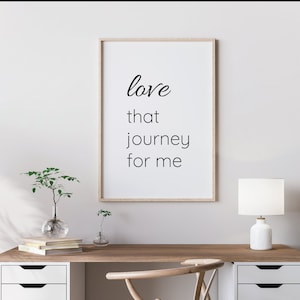 Love That Journey Wall Art, Schitt's Creek, Office, Living Room, Typography, Poster, Digital Download, Printable, Print