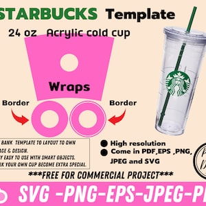 Starbucks Template 24 Oz Starbucks Reusable Acrylic Tumbler Cold Cup, High Resolution SVG File for Starbuck Cup ,DIY SVG Full Wrap Template