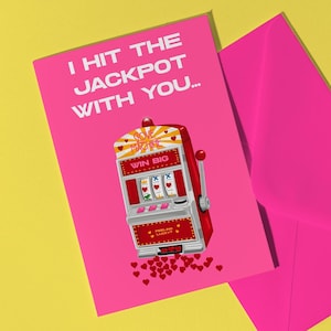 Tarjeta de aniversario de San Valentín con el premio gordo "I Win The Jackpot With You" - Tarjeta de aniversario divertida Tarjeta de aniversario linda Tarjeta de amor con premio gordo para San Valentín Máquina tragamonedas