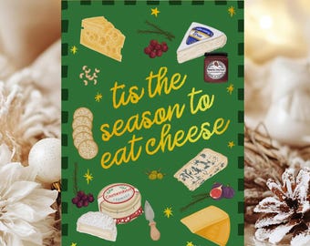 Tis The Season To Eat Cheese Gold Foil Christmas Card - Cheese Christmas Card Holiday Card For Cheese Lover Xmas Card Foil Greeting Card