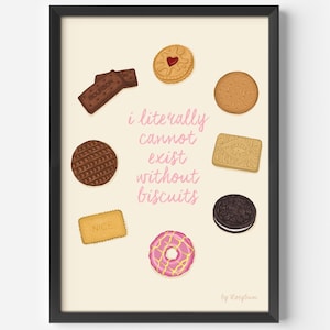 Puede incluir: Impresión enmarcada con un fondo crema, con una variedad de galletas, incluyendo galletas de chocolate, galletas de mantequilla y una rosquilla rosa glaseada. El texto dice: "Literalmente no puedo existir sin galletas".