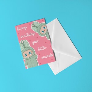Happy Birthday You Little Weirdo Labubu Inspired Birthday Card - Kawai Little Monster Birthday Card Cute Labubu Gift Toy