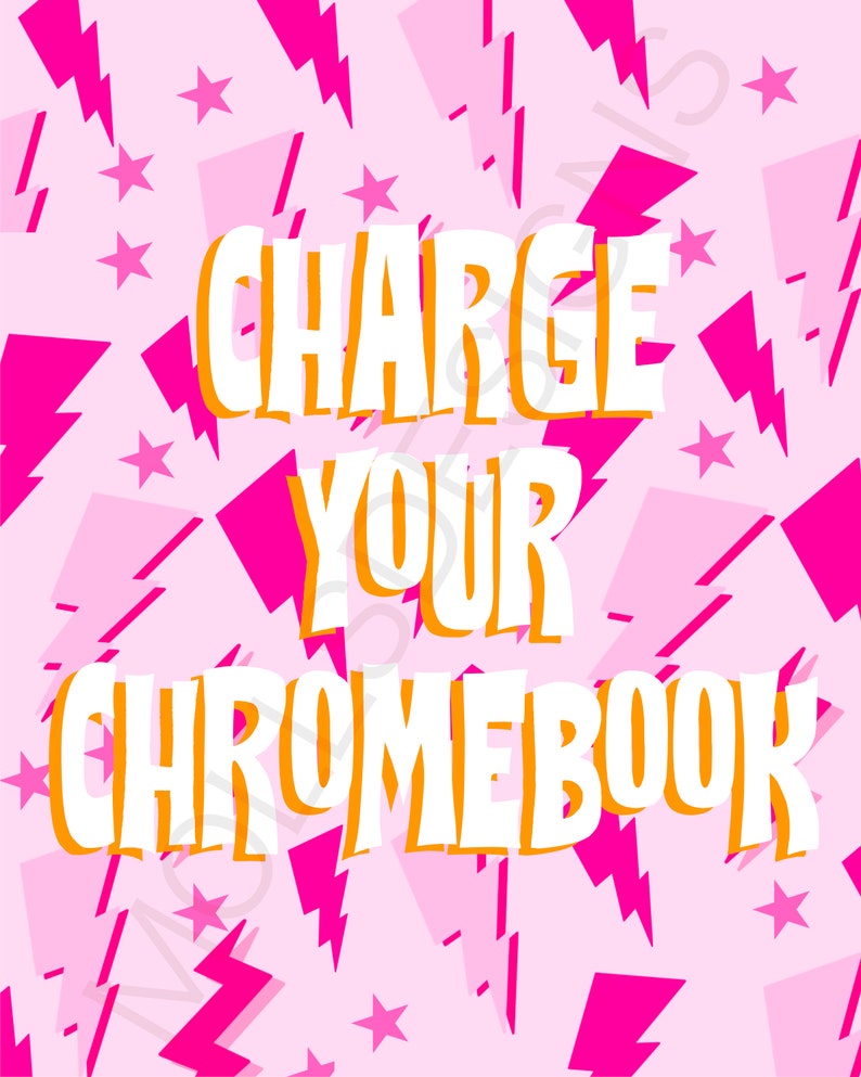 Charge Your Chromebook Classroom Wall Art (digital Download), Preppy ...