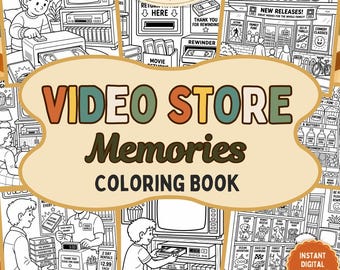 Video Store Memories Coloring Book | Retro VHS Rental Store Coloring Pages | 80s 90s Nostalgia Printable PDF | Movie Night Coloring Book