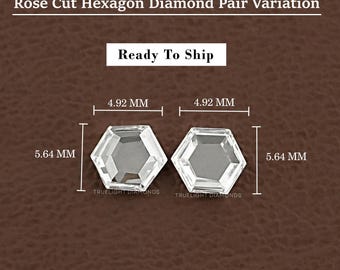 Rose Cut Hexagon Lab Grown Matching Pair Diamond / Loose Diamond For Custom Jewelry Making / Pair Man Made Diamond For Persoanlized Jewelry