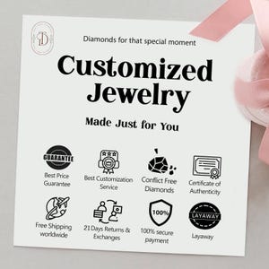 May include: A white card with black text that reads "Diamonds for that special moment Customized Jewelry Made Just for You". The card has nine icons with text describing the services offered, including free shipping, returns, conflict-free diamonds, and layaway.
