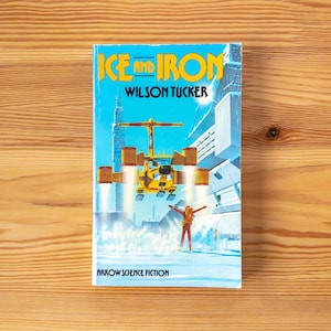 Eis und Eisen - Wilson Tucker - Pfeil Science Fiction Taschenbuch
