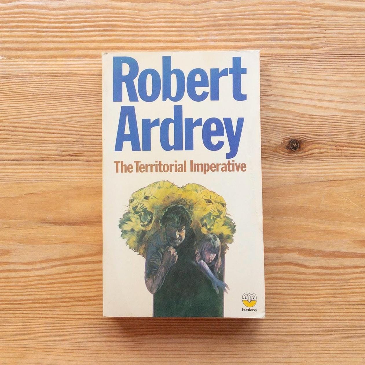 The Territorial Imperative - Robert Ardrey - Fontana Paperback