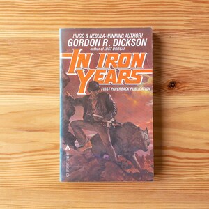 In Iron Years - Gordon R. Dickson - Ace Science Fiction Paperback Book