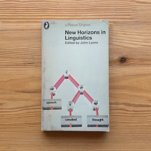 New Horizons in Linguistics - John Lyons - Pelican Book
