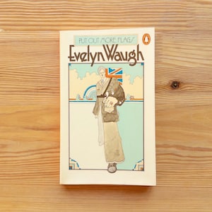 Put out More Flags - Evelyn Waugh - Penguin Classics Paperback Books