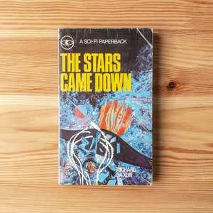 The Stars Came Down - Richard Saxon - World Distributions Science Fiction Paperback Book