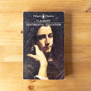 Sentimental Education - Gustave Flaubert - Penguin Classics Paperback Books