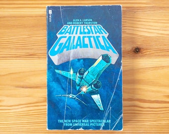 Battlestar Galactica - Glen A. Larson and Robert Thurston - Futura Publications Science Fiction Paperback Book