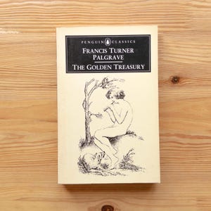 The Golden Treasury - Francis Turner Palgrave - Penguin Classics Paperback Books