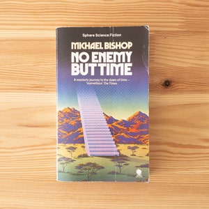 No Enemy but Time - Michael Bishop - Sphere Science Fiction Taschenbuch