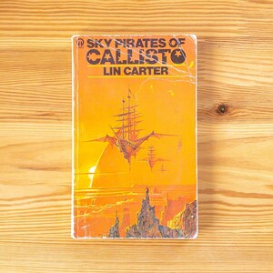 Sky Pirates Callisto - Lin Carter - Orbit Book Science Fiction Paperback