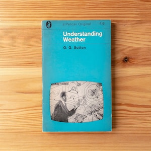 Understand Weather - O.G. Sutton - Pelican Book Paperback