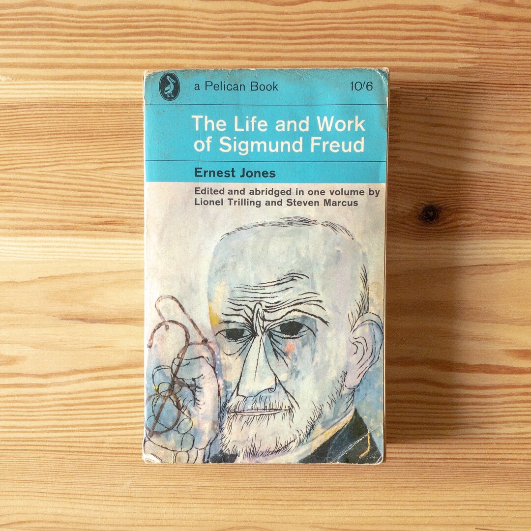 The Life and Work of Sigmund Freud - Ernest Jones - Pelican Book