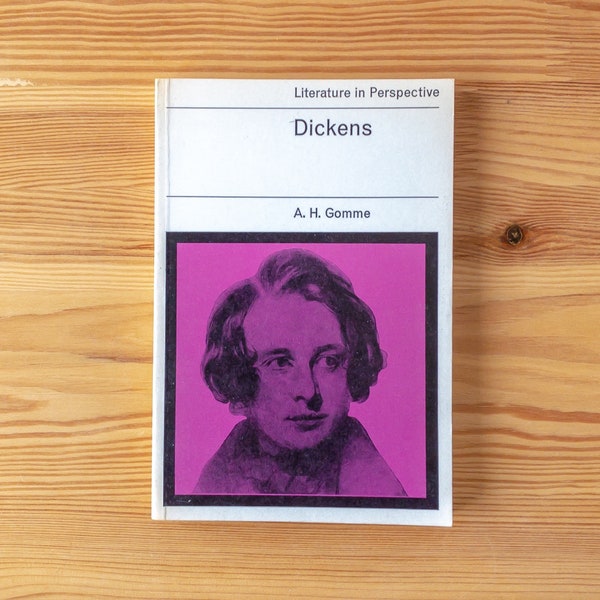 Literature in Perspective, Dickens - A.H. Gomme - Evans Paperback Book