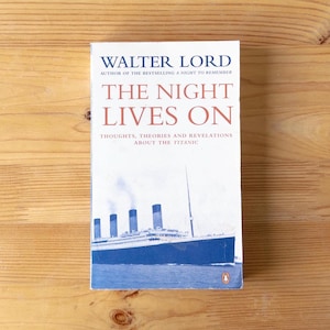 The Night Lives on - Walter Lord - Penguin Book Paperback