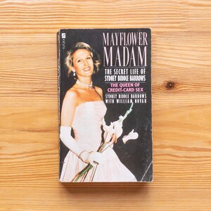 Mayflower Madam - Sydney Biddle Barrows - Futura Broché