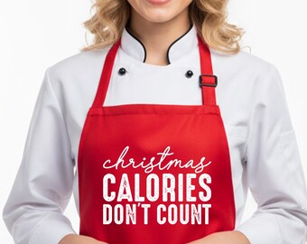 Funny Christmas Apron, Christmas Calories Dont Count Apron, Christmas Cooking Apron, Funny Chef Gift, Holiday Kitchen Apron