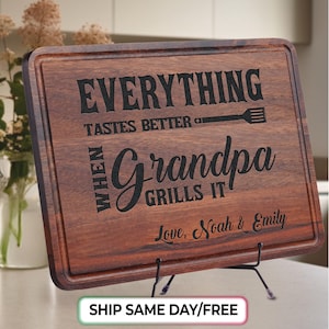 Personalized Custom Engraved Cutting Board for Grandpa, Griller Cutting Board for Christmas, Everything Tastes Better When Grandpa Grills It