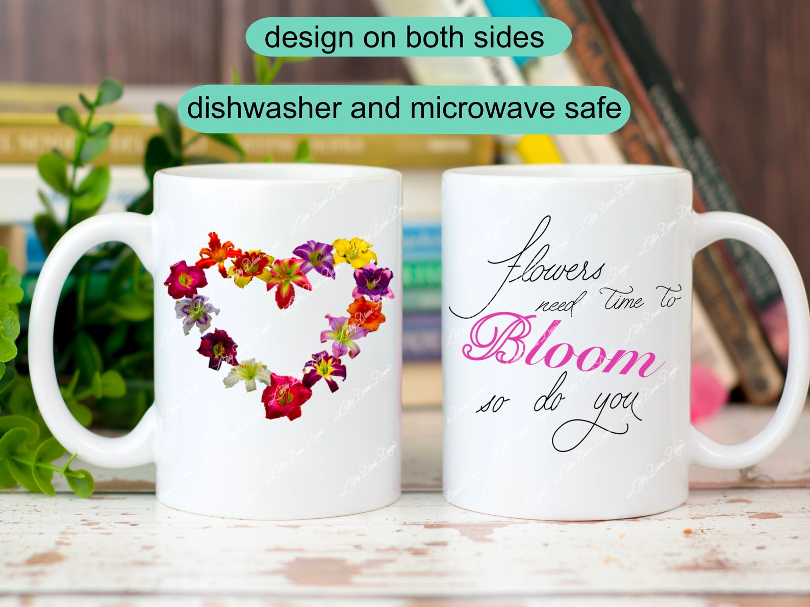 Flowers Need Time to Bloom so Do You Daylily Flower Heart, Colorful