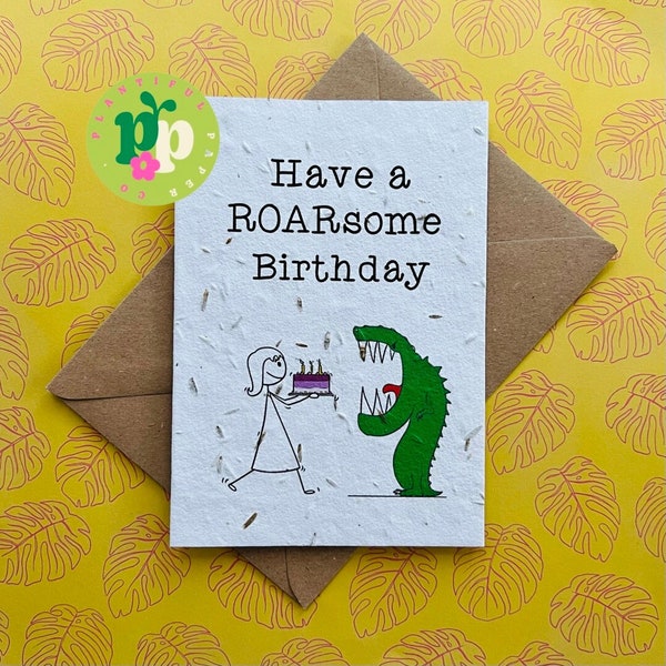 Plantable Seed Card - Have a ROARsome Birthday ~  Native Wildflower Seed Card, Birthday card ~ Eco Friendly Card ~ Made in the UK