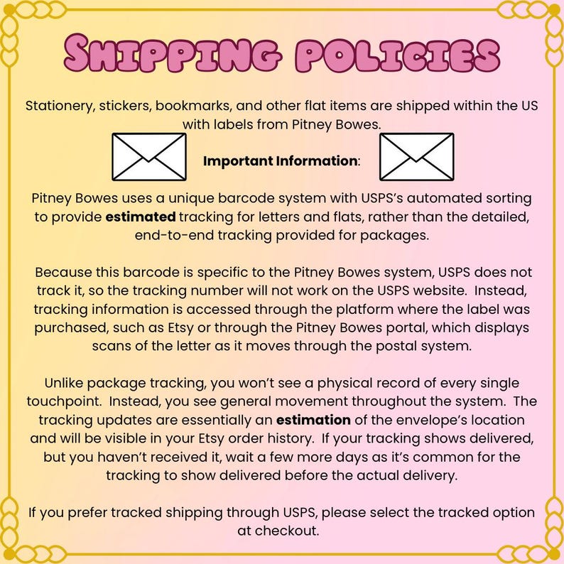 Może przedstawiać: R&oacute;żowo-ż&oacute;łta grafika z napisem &bdquo;SHIPPING POLICIES&rdquo;. Tekst wyjaśnia proces wysyłki artykuł&oacute;w papierniczych, naklejek i zakładek, w tym informacje o śledzeniu i opcje USPS.