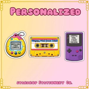 May include: A collection of personalized stickers featuring a yellow Tamagotchi, a yellow cassette tape, and a purple handheld game console. Each item has the text "Happy Mail From" followed by a name. The word "PERSONALIZED" is at the top.