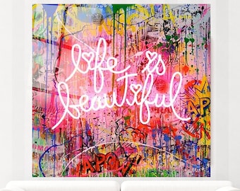 Life is Beautiful wall art, Banksy Wall Art, Graffiti Street Art Canvas, Pop Culture Wall Art, Extra Large Wall Art, Tempered glass wall art