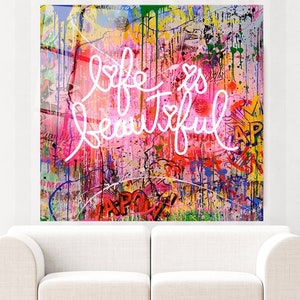 Life is Beautiful wall art, Banksy Wall Art, Graffiti Street Art Canvas, Pop Culture Wall Art, Extra Large Wall Art, Tempered glass wall art