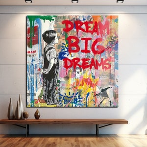 Banksy Dream Big Dreams, Banksy Boy, Banksy Wall Art, Banksy Glass, Banksy Canvas Print, Graffiti Street Wall Art, Banksy for kids, Pop Art