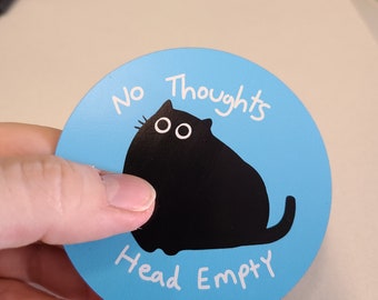 No Thoughts Cat Magnet / Fridge Magnet / Cute Magnet / Cat Magnet / Cat /Cute Magnet / Cat Accessory / Cute Gift / Gift for Cat Lover