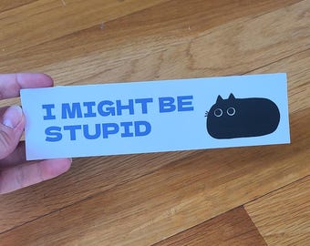 Cat Bumper Sticker / Funny Bumper Sticker / Vinyl Sticker / Cute Sticker / Waterproof Sticker / Black Cat / Black Cat Sticker / Car Decal
