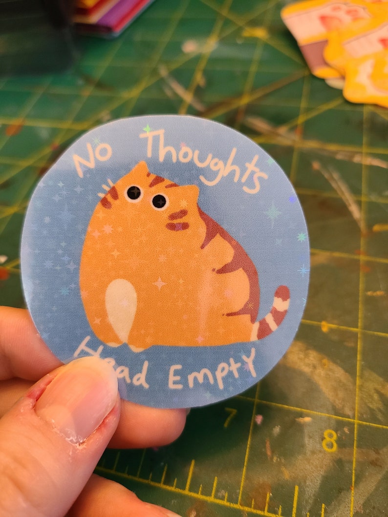 No Thoughts Head Empty / Cat Sticker / Vinyl Sticker / Journaling / Scrapbooking / Hydroflask /Hydroflask Sticker / Cat image 9