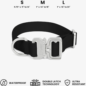 May include: Black dog collar with a silver metal clasp and D-ring. Sizes are S (0.75" x 11" to 14"), M (1" x 14" to 18"), and L (1" x 18" to 22"). Features include waterproof, double latch technology, and ultra resistant.