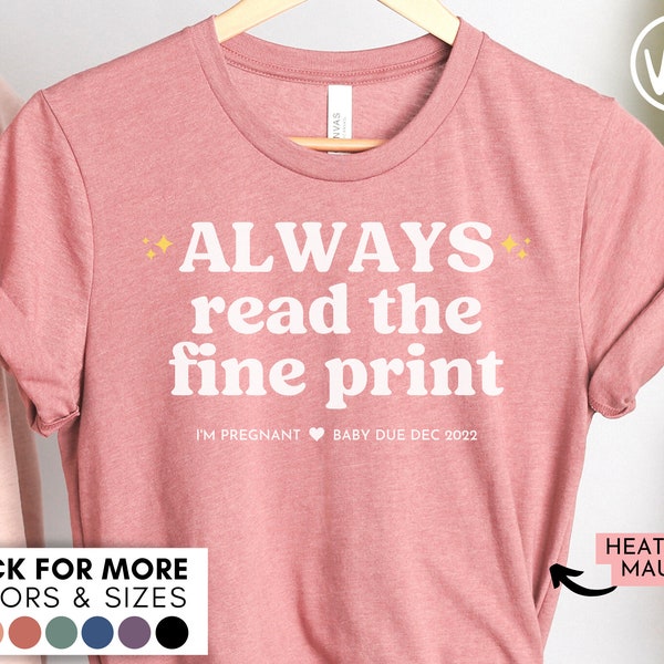 Buy Always Read The Fine Print Im Pregnant Shirt Online In India Etsy India