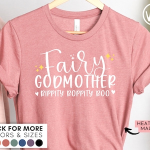 Fairy Godmother Shirt for Mother's Day - Godmother Gift for Baptism Tee, Godmother Gift from Goddaughter, God Mother Proposal, Godmom Gift,