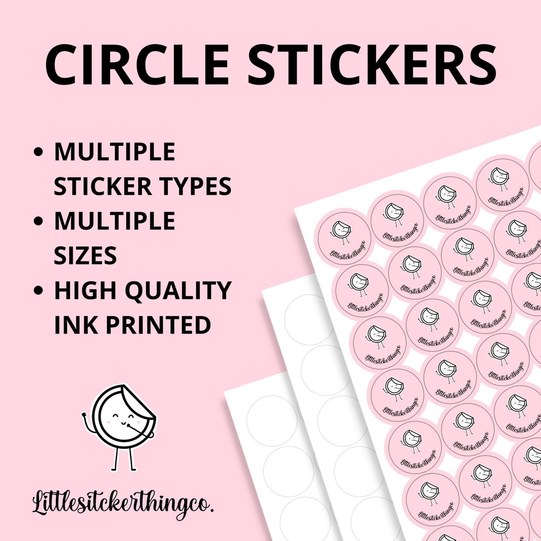Custom Circle Stickers Matt/gloss/clear/recycled Paper READ DESCRIPTION