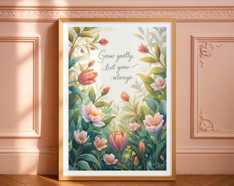 Floral Wall Art | Botanical Inspirational Quote Print | Vintage Flower Illustration | UNFRAMED