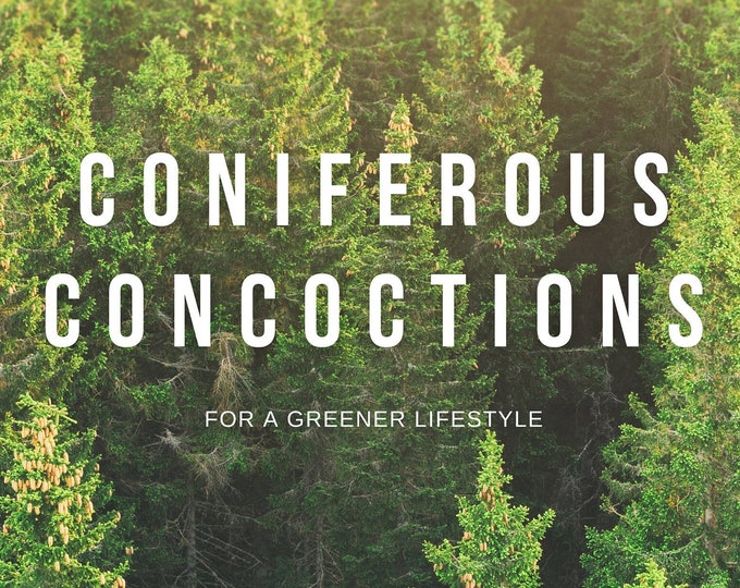 RECIPE eBOOK, Coniferous Concoctions, Digital Recipe Book