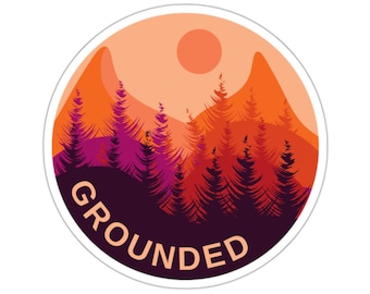 GROUNDED STICKER, Nature Sticker Round. Meditation Sticker