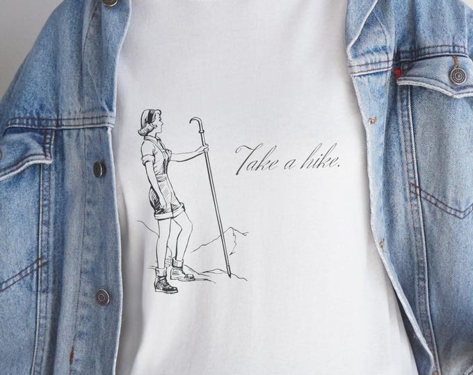 Take A Hike Funny Ladies Tee, Womens T-Shirt, Hiking Shirt