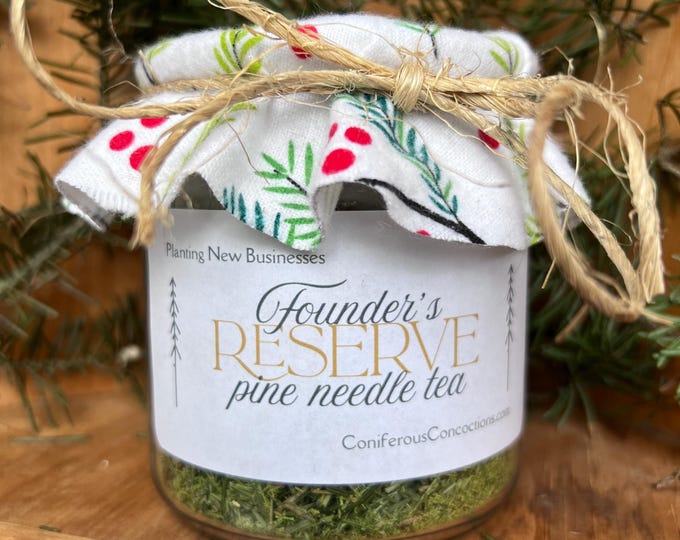FOUNDER's RESERVE Coniferous Concoctions Tea Planting New Businesses, Small-Batch Hand Harvest Wildcrafted with Purpose