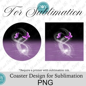 May include: A purple and black sublimation design featuring two purple butterflies flying over a white swirl with a bright light in the center. The design is perfect for creating coasters.
